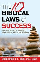 THE 10 BIBLICAL LAWS of SUCCESS